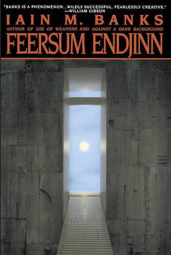 Feersum Endjinn, a science fiction novel by Iain M. Banks