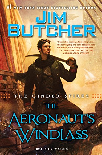 The Aeronaut's Windlass by fantasy author Jim Butcher