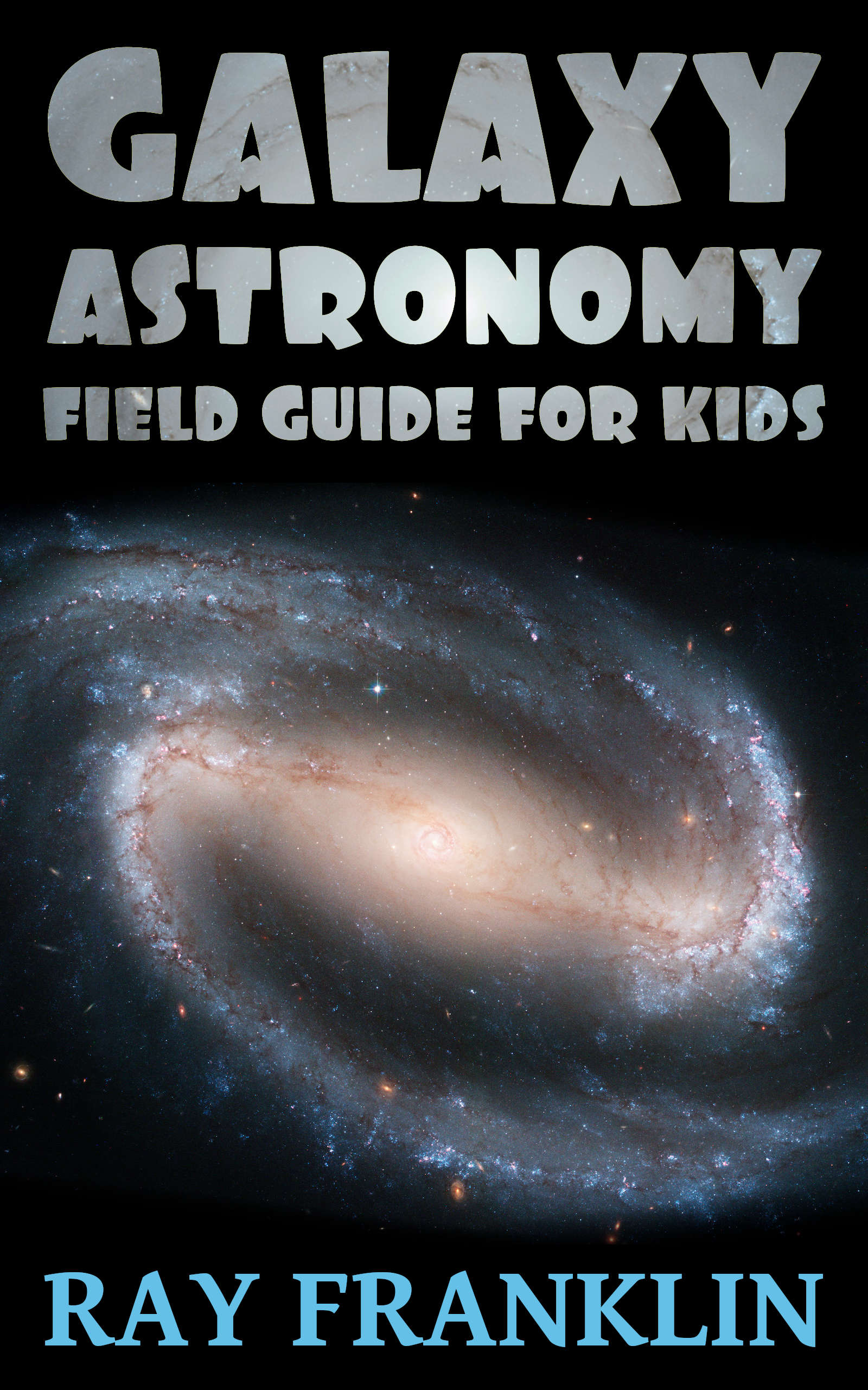 Cover: Galaxy Astronomy, Field Guide For Kids